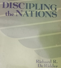 Discipling the Nations-Richard R. De Ridder