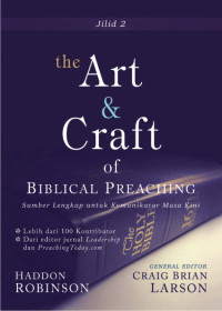 Sumber Lengkap untuk Komunikator Masa Kini 2 by H. Robinson (the Art & Craft of Biblical Preaching)