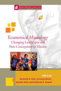 Ecumenical Missiology Vol. 35 - K.R. Ross, ed.: Changing Landscapes and New Conceptions of Mission