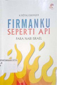 Firman-Ku Seperti Api  Para Nabi Israel (Edisi Revisi)