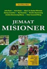 Jemaat Misioner-John Ruck, et.al.: Membawa Kabar Baik dalam masyarakat majemuk abad XXI