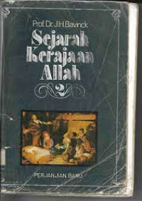 Sejarah Kerajaan Allah 2: Perjanjian Baru