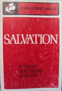 Salvation:  A Clear Doctrinal Analysis