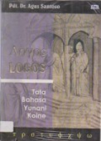 Logos by Agus Santoso: Tata Bahasa Yunani Koine