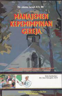 Manajemen Kepemimpinan (J. Saragih)  Gereja