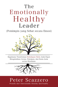 Pemimpin yang Sehat (P. Scazzero) secara Emosi  (The Emotionally Healthy Leader)