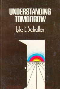 Understanding Tomorrow by L.E. Schaller