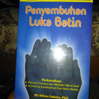 Penyembuhan Luka Batin - Alfons Sebatu: Perkenalkan Metode Emmaus dan Metode Talk to God; Konseling Berdasarkan Four Basic Needs