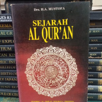 Sejarah Al Qur'an - H.A. Mustofa