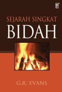 Sejarah Singkat Bidah-G.R. Evans ((A brief history of heresy)