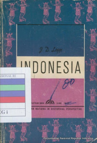 Indonesia by J.D. Legge: The Modern Nations in Historical Perspective
