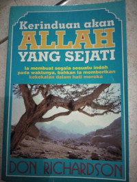 Kerinduan akan Allah yang Sejati - D. Richardson (Eternity in Their Hearts)