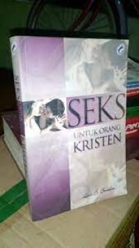 Seks Untuk Orang Kristen - L.B. Smedes