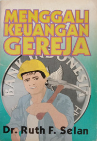 Menggali Keuangan Gereja-Ruth F. Selan