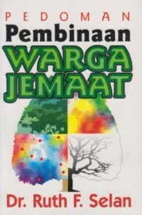 Pedoman Pembinaan Warga Jemaat-Ruth F. Selan