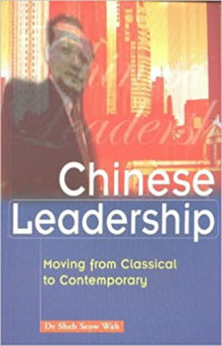 Chinese Leadership-Sheh Seow Wah: Moving from Classical to Contemporary