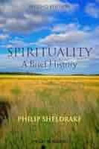 A Brief History (P. Sheldrake) of Spirituality