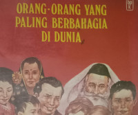 Orang-Orang yang Paling Berbahagia di Dunia by John Sherrill  (The Happiest People on Earth)