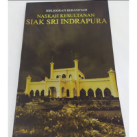 Bibliografi Beranotasi: Naskah Kesultanan Siak Sri Indrapura