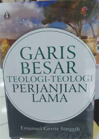 Garis Besar Teologi-Teologi Perjanjian Lama