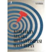 Kebijakan Negara (Sjahrir) Mengantisipasi Masa Depan