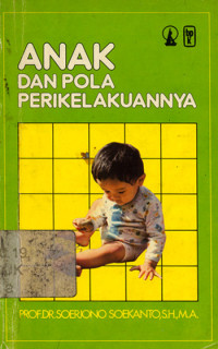 Anak dan Pola Perikelakuannya