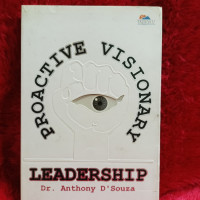 Proactive Visionary (A. Souza) Leadership