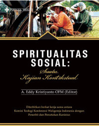 Spiritualitas Sosial-A.E. Kristiyanto:  Suatu kajian Kontekstual