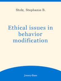 Ethical Issues in Behavior Modification-S.B. Stolz