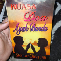 Kuasa Doa Ayah Bunda  by Stormie Omartian