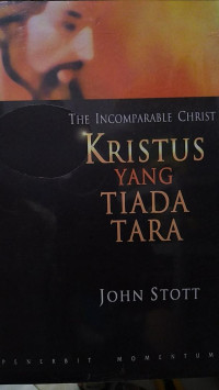 Kristus yang Tiada Tara (The Incomparable Christ)
