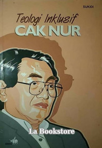 Teologi Inklusif Cak Nur-Sukidi