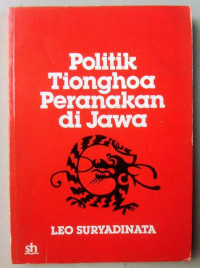 Politik Tionghoa Peranakan (Leo Suryadinata) di Jawa  1917-1942