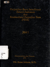 Perjanjian Baru Interlinear 1 rev (Ref) (Yunani-Indonesia) dan Konkordansi Perjanjian Baru