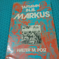 Tafsiran Injil Markus by WM. Post