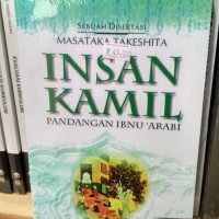 Insan Kamil: Pandangan Ibnu 'Arabi-M. Takeshita