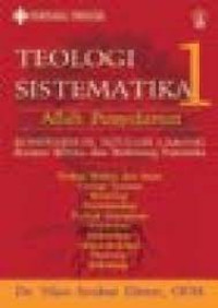 Teologi Sistematika 1: Allah Penyelamat