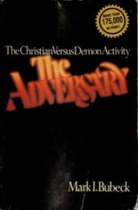 The Adversary: The Christian Versus Demon Activity