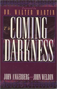 The Coming Darkness-John Ankerberg