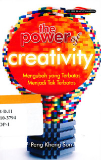 Mengubah yang Terbatas Menjadi Tak Terbatas (The Power of Creativity)