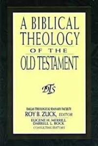 A Biblical Theology of the Old Testament