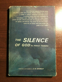 The Silence of God  by Helmut Thielicke