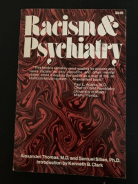 Racism & Psychiatry by A. Thomas