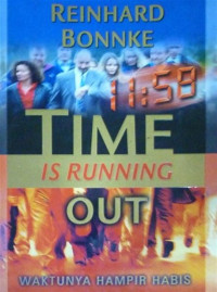Waktunya Hampir Habis-R. Bonnke (Time Is Running Out)