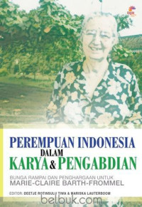 Perempuan Indonesia (D.R. Tiwa) Dalam Karya & Pengabdian