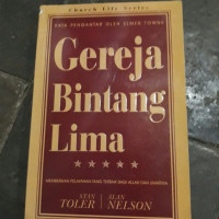 Gereja Bintang Lima-Stan Toler (The Five Star Church): Memberikan Pelayanan Yang Terbaik Bagi Allah dan Umat-Nya