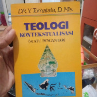 Teologi Kontekstualisasi-Tomatala (Suatu Pengantar)