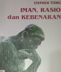 Iman, Rasio dan Kebenaran - Stephen Tong