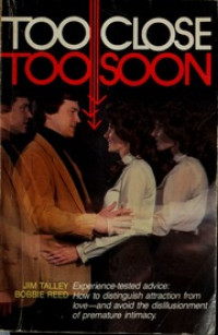 Too Close Too Soon - J. Talley