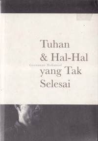 Tuhan dan Hal-Hal yang Tak Selesai